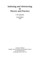 Indexing and abstracting in theory and practice /