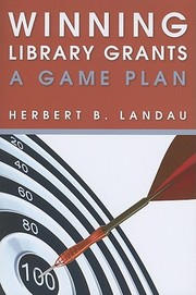 Winning library grants : a game plan /