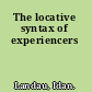 The locative syntax of experiencers