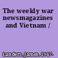 The weekly war newsmagazines and Vietnam /