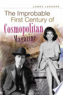 The improbable first century of Cosmopolitan magazine