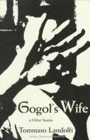 Gogol's wife & other stories /