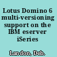 Lotus Domino 6 multi-versioning support on the IBM eserver iSeries Server