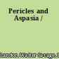 Pericles and Aspasia /