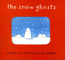 The snow ghosts /