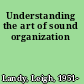 Understanding the art of sound organization