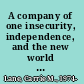 A company of one insecurity, independence, and the new world of white-collar unemployment /