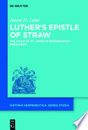 Luther's epistle of straw : the voice of St. James in Reformation preaching /