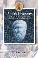 Plato's progeny : how Socrates and Plato still captivate the modern mind /