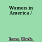 Women in America /