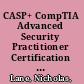 CASP+ CompTIA Advanced Security Practitioner Certification All-in-One Exam Guide, Second Edition (Exam CAS-003) /