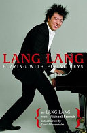 Lang Lang : playing with flying keys /