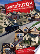 Boomburbs the rise of America's accidental cities /