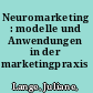 Neuromarketing : modelle und Anwendungen in der marketingpraxis /