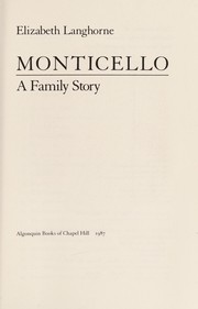 Monticello, a family story /