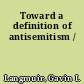 Toward a definition of antisemitism /