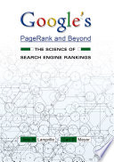 Google's PageRank and beyond the science of search engine rankings /