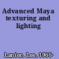 Advanced Maya texturing and lighting