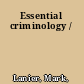 Essential criminology /