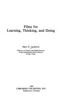 Films for learning, thinking, and doing /