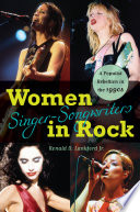 Women singer-songwriters in rock : a populist rebellion in the 1990s /