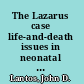 The Lazarus case life-and-death issues in neonatal intensive care /