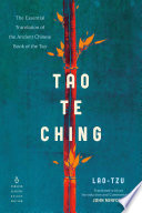 Tao Te Ching : the essential translation of the ancient Chinese Book of the Tao /