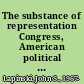 The substance of representation Congress, American political development, and lawmaking /