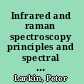 Infrared and raman spectroscopy principles and spectral interpretation /