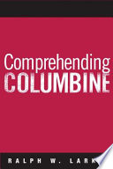 Comprehending Columbine