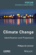 Climate change : identification and projections /