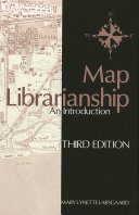 Map librarianship : an introduction /