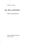 Sex, race, and science : eugenics in the deep South /