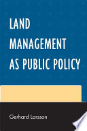 Land management as public policy