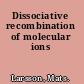 Dissociative recombination of molecular ions