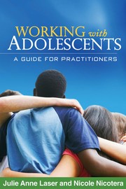 Working with adolescents : a guide for practitioners /