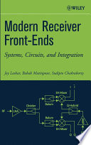 Modern receiver front-ends systems, circuits, and integration /