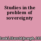 Studies in the problem of sovereignty