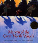 Marven of the great north woods /