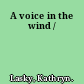 A voice in the wind /