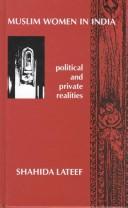 Muslim women in India : political and private realities, 1890s-1980s /