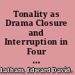 Tonality as Drama Closure and Interruption in Four Twentieth-Century American Operas /