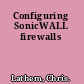 Configuring SonicWALL firewalls
