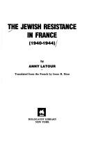 The Jewish resistance in France, 1940-1944 /
