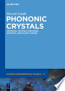 Phononic crystals : artificial crystals for sonic, acoustic, and elastic waves /