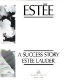 Estée : a success story /