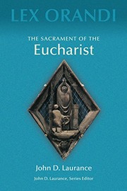 The sacrament of the Eucharist /