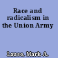 Race and radicalism in the Union Army
