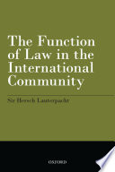 The function of law in the international community /