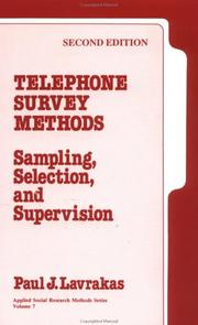 Telephone survey methods : sampling, selection, and supervision /